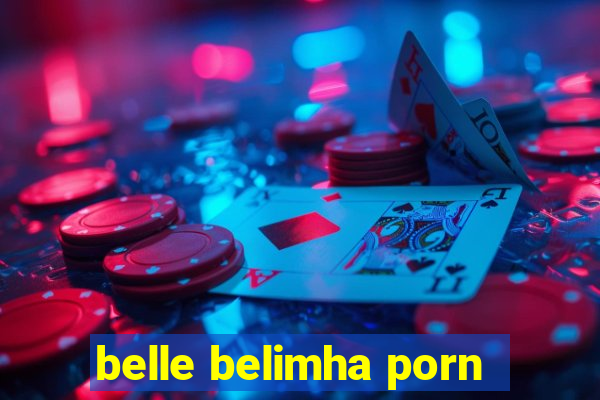 belle belimha porn